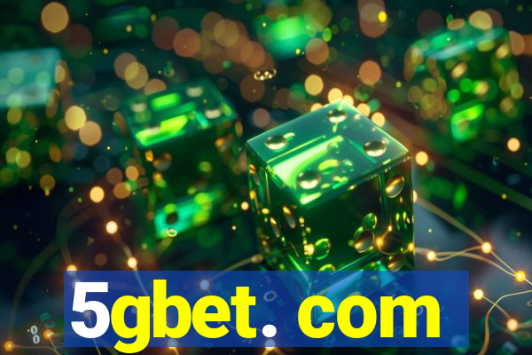 5gbet. com